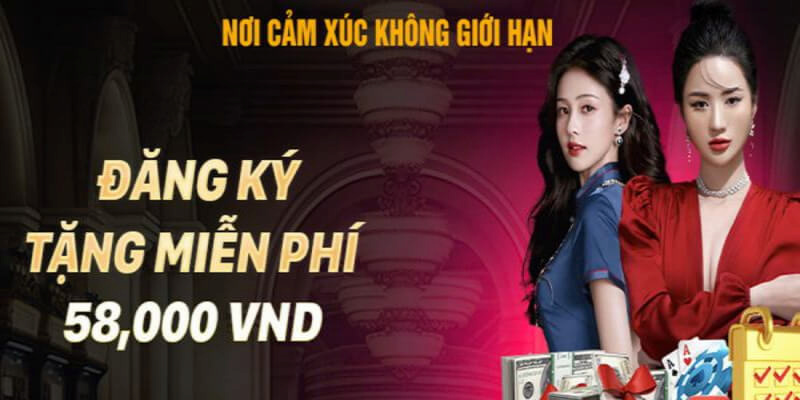 Quy trình để nhận ưu đãi đăng ký tài khoản 58K